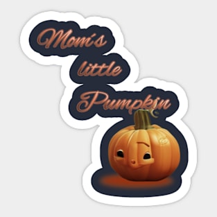 Mom´s little pumpkin Sticker